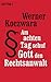 Am achten Tag schuf Gott den Rechtsanwalt: Das Hausbuch der juristischen Hochkomik