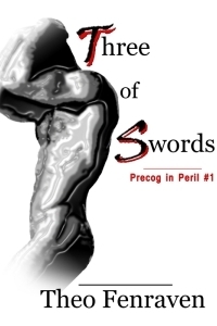 Three of Swords (Precog in Peril, #1)