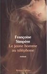 Le jeune homme au téléphone Le jeune homme au téléphone