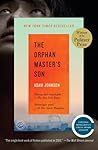 The Orphan Master's Son by Adam  Johnson