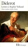 Lettres à Sophie Volland by Denis Diderot