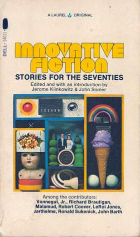 Innovative fiction: Stories for the seventies