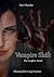 Vampire Shift by Tim O'Rourke Vampire Shift by Tim O'Rourke