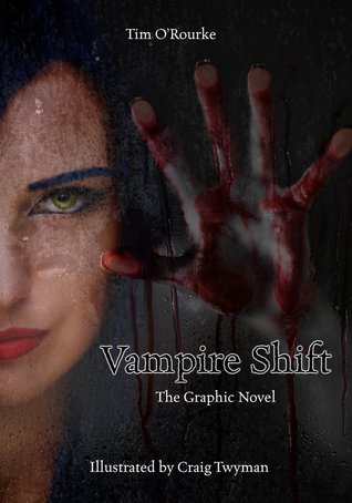 Vampire Shift: The Graphic Novel Volume One