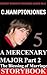 A Mercenary Major, Part 2: The Blessing of Marriage (Regency Romantic Warriors #5)