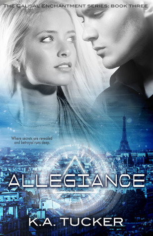 Allegiance Causal Enchantment 3 By K A Tucker