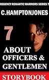 About Officers and Gentlemen (Regency Romantic Warriors #7)