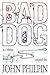 Bad Dog by John Philpin