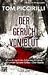 Der Geruch von Blut