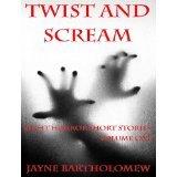 Twist and Scream - Volume 1 (Horror Short Stories)