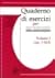 Quaderno di esercizi Volume I (Lingua Latina per se illustrata, #1 - Familia Romana cap. I-XIX)