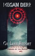 Of Last Resort (Princes of the Blood, #1) 