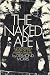 The Naked Ape: A Zoologist's Study of the Human Animal
