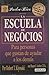La Escuela de Negocios. Para personas a las que les gusta ayu... by Robert T. Kiyosaki La Escuela de Negocios. Para personas a las que les gusta ayu... by Robert T. Kiyosaki