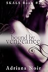 Bound by Vengeance