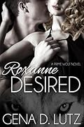 Roxanne Desired