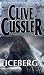 Iceberg by Clive Cussler Iceberg by Clive Cussler