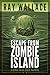 Escape from Zombie Island (One Way Out #2)
