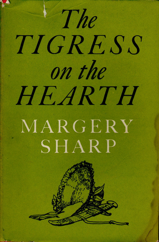The Tigress on the Hearth (Hardcover)