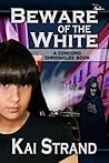 Beware of the White