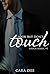 Look But Don't Touch (Touch...