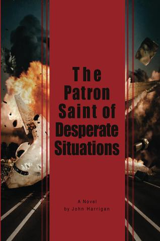 The Patron Saint of Desperate Situations