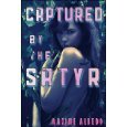 Captured by the Satyr