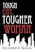 Tough City, Tougher Woman