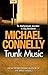 Trunk Music (Harry Bosch, #5; Harry Bosch Universe, #6)