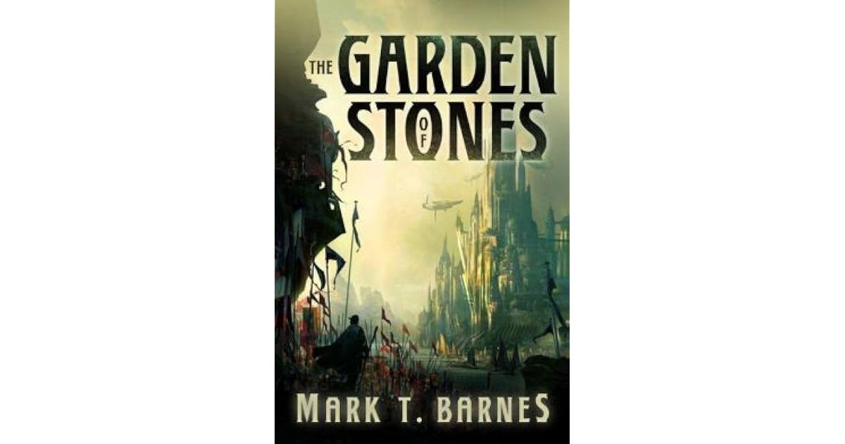 The Garden of Stones (Echoes of Empire, 1) by Mark T. Barnes