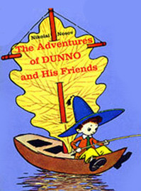 The Adventures of Dunno and his Friends (Dunno, #1)