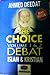 The Choice (Vol 1 & 2)