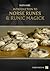 Introduction To Norse Runes & Runic Magick