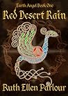 Red Desert Rain by Ruth Ellen Parlour