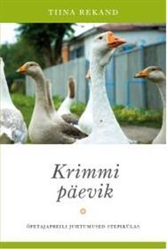 Krimmi päevik. Õpetajapreili juhtumused stepikülas (Paperback)