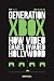 Generation Xbox: How Videogames Invaded Hollywood