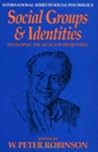 Social Groups And Identities (International Series In Social Psychology)