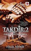 Takdir 2: Percaya yang Tidak Sirna