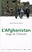 L'Afghanistan otage de l'histoire