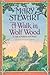 A Walk in Wolf Wood by Mary  Stewart