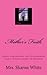 Mother's Faith: Essays, Lam...
