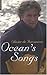 Ocean's Songs by Olivier de Kersauzon
