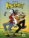 Masse Pils og Litt Pizza (Kollektivet, #1) Masse Pils og Litt Pizza (Kollektivet, #1)