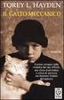 Il gatto meccanico by Torey L. Hayden