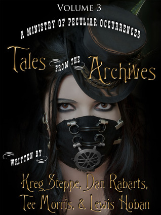 A Ministry of Peculiar Occurrences: Tales from the Archives, Volume 6 (ebook)