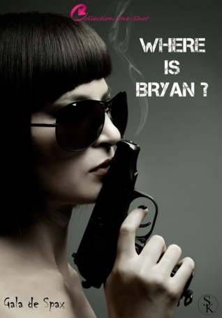 Where is Bryan (Where is Bryan, #1)