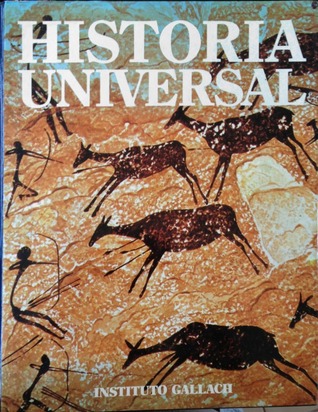 Prehistoria y primeras culturas I (Historia Universal, 1)