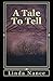 A Tale To Tell