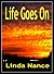 Life Goes On