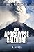 The Apocalypse Calendar: A Novel